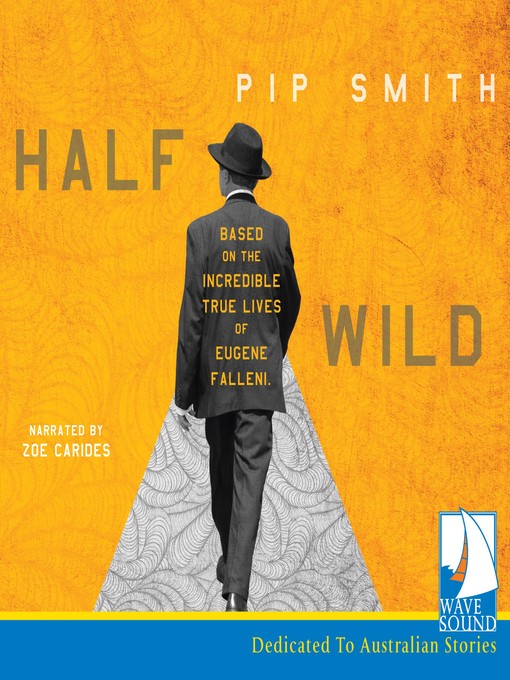 Title details for Half Wild by Pip Smith - Available